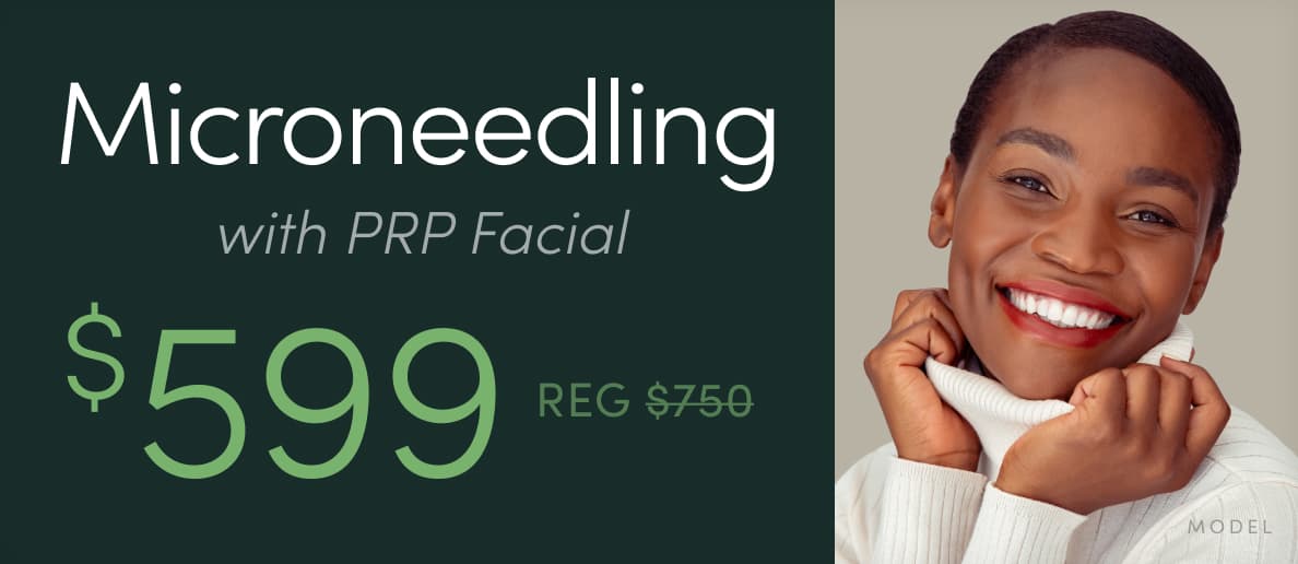 Microneedling with PRP Facial is now $599 (reg. $750)