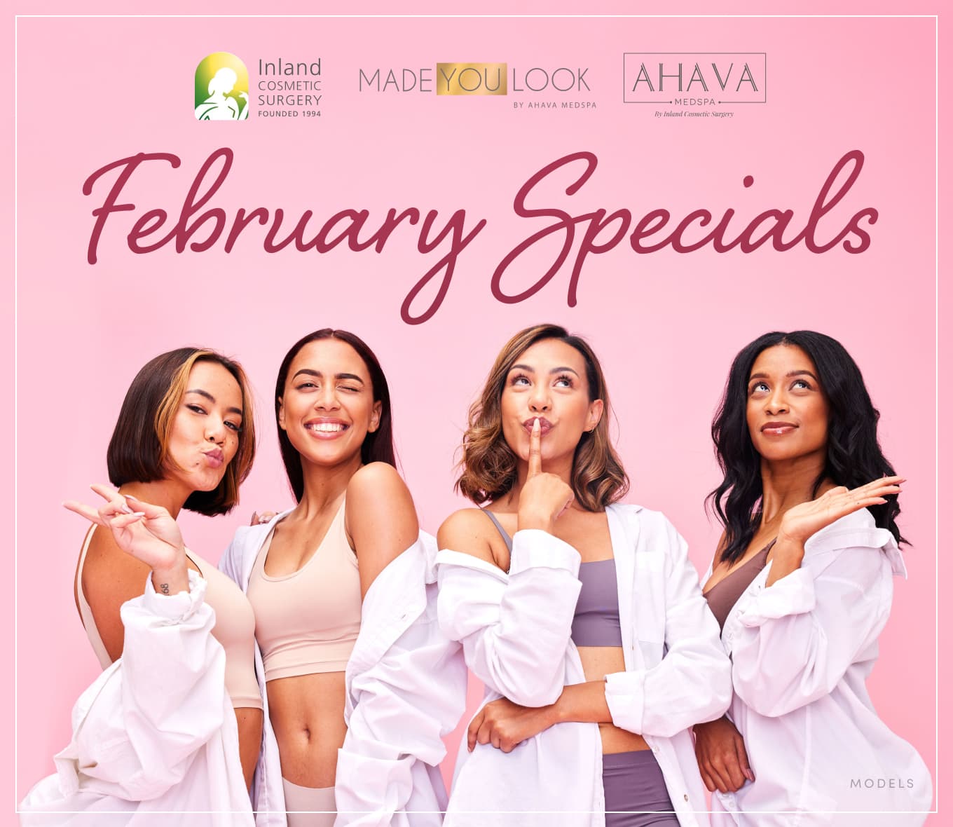 February Specials at Inland Cosmetic, Made You Look, and Ahava Medspa