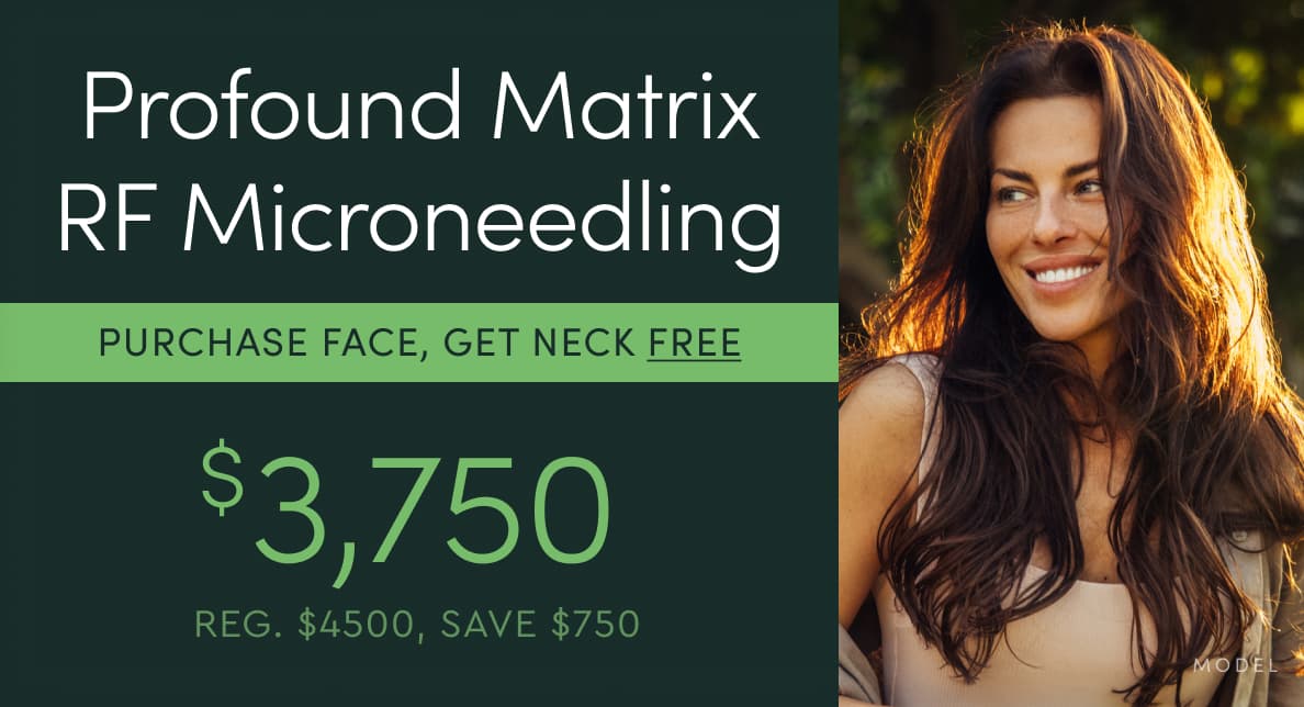 Profound Matrix RF Microneedling: Purchase Face, Get Neck FREE - $3750 for Face & Neck (Reg. $4500, Save $750)